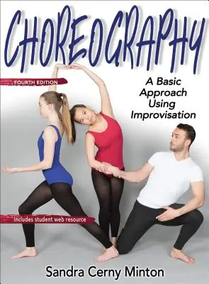 Choreografia: Základný prístup s využitím improvizácie - Choreography: A Basic Approach Using Improvisation