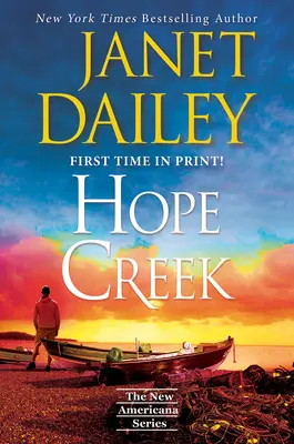 Hope Creek: Dojímavý román o druhej šanci - Hope Creek: A Touching Second Chance Romance