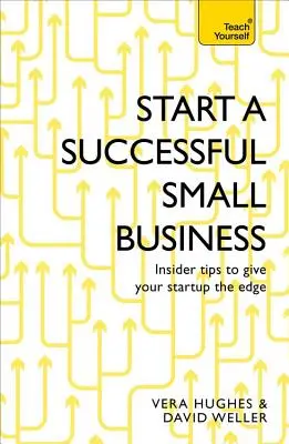 Začnite úspešne podnikať v malom - Start a Successful Small Business