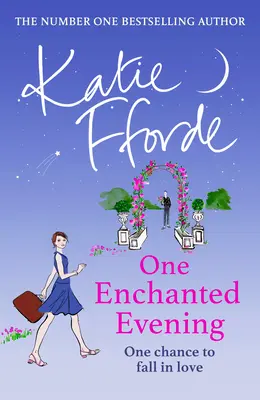 Jeden čarovný večer - od autora bestselleru č. 1, ktorý je povznášajúcou beletriou pre dobrú náladu - One Enchanted Evening - From the #1 bestselling author of uplifting feel-good fiction