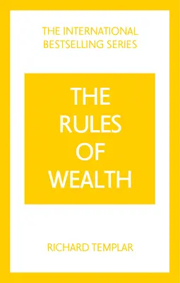 Pravidlá bohatstva: Osobný kódex pre prosperitu a hojnosť - Rules of Wealth, The: A Personal Code for Prosperity and Plenty