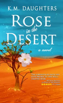 Ruža v púšti - Rose in the Desert