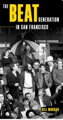 Beat generation v San Franciscu: Literárny sprievodca po San Franciscu: sprievodca po San Franciscu: sprievodca po San Franciscu: literárna prehliadka - The Beat Generation in San Francisco: A Literary Tour