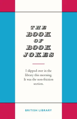 Kniha vtipov pre milovníkov kníh - The Book Lover's Joke Book