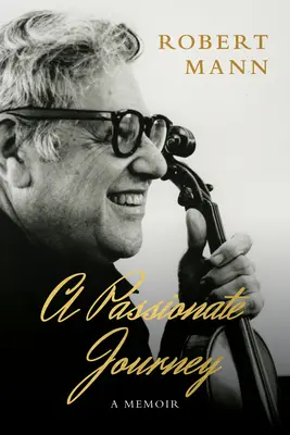 Vášnivá cesta: Memoáre - A Passionate Journey: A Memoir