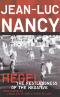 Hegel: Nepokoj negatívneho - Hegel: The Restlessness of the Negative