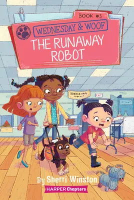 Streda a Woof #3: Robot na úteku - Wednesday and Woof #3: The Runaway Robot