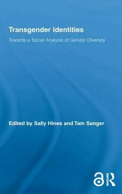 Transgender identity: K sociálnej analýze rodovej rozmanitosti - Transgender Identities: Towards a Social Analysis of Gender Diversity