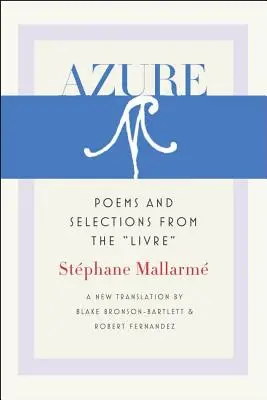 Azúrové: Básne a výber z knihy - Azure: Poems and Selections from the Livre