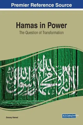 Hamas pri moci: otázka transformácie - Hamas in Power: The Question of Transformation