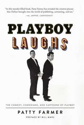 Playboy sa smeje: Komédie, komici a karikatúry časopisu Playboy - Playboy Laughs: The Comedy, Comedians, and Cartoons of Playboy
