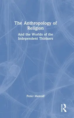 Antropológia náboženstva - The Anthropology of Religion