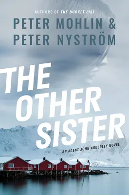 Druhá sestra: An Agent John Adderley Novel - The Other Sister: An Agent John Adderley Novel