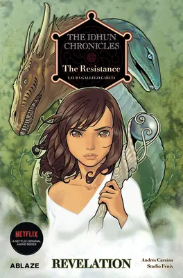 The Idhun Chronicles Vol 2: The Resistance (Idhunské kroniky, 2. diel: Odpor): Revelation - The Idhun Chronicles Vol 2: The Resistance: Revelation