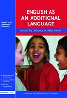 Angličtina ako ďalší jazyk: Kľúčové črty praxe - English as an Additional Language: Key Features of Practice