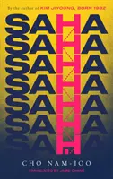 Saha - nový román od autora knihy Kim Jiyoung, narodený 1982 - Saha - The new novel from the author of Kim Jiyoung, Born 1982