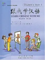 Učte sa so mnou čínsky vol.2 - Kniha pre študentov - Learn Chinese with Me vol.2 - Student's Book