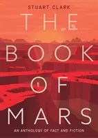 Kniha o Marse - Antológia faktov a fikcie - Book of Mars - An Anthology of Fact and Fiction