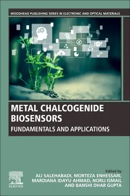 Kovové chalkogenidové biosenzory: Biosenzogénne biológie (Chalencológie): základy a aplikácie - Metal Chalcogenide Biosensors: Fundamentals and Applications