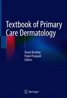 Učebnica dermatológie primárnej starostlivosti - Textbook of Primary Care Dermatology