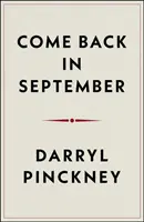 Vráť sa v septembri - Literárne vzdelávanie na Západnej šesťdesiatej siedmej ulici na Manhattane - Come Back in September - A Literary Education on West Sixty-Seventh Street, Manhattan