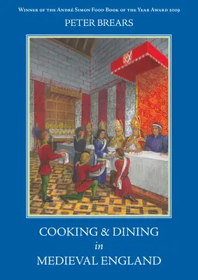 Varenie a stolovanie v stredovekom Anglicku - Cooking and Dining in Medieval England