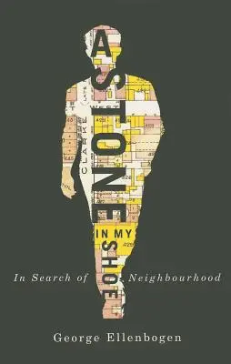 Kameň v mojej topánke: V hľadaní susedstva - A Stone in My Shoe: In Search of Neighborhood