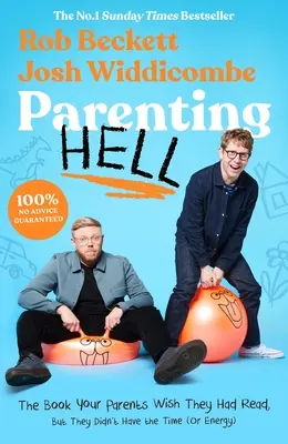 Rodičovské peklo: Vydanie knihy Rodičovstvo: 1. miesto v rebríčku bestsellerov týždenníka Sunday Times - Parenting Hell: The No.1 Sunday Times Bestseller