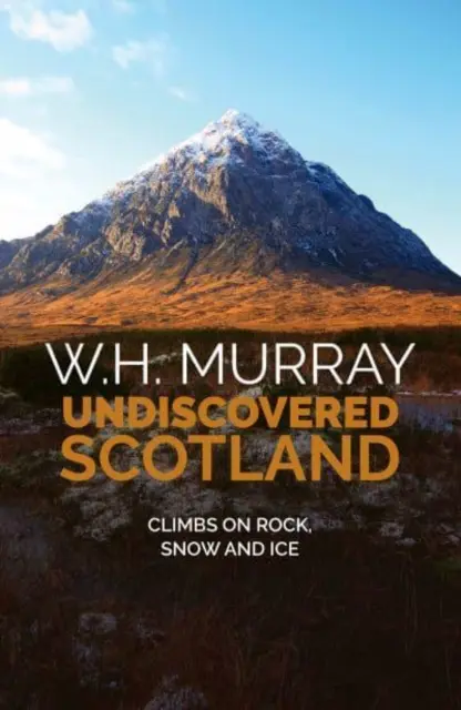 Neobjavené Škótsko - Výstupy na skaly, sneh a ľad - Undiscovered Scotland - Climbs on rock, snow and ice
