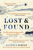 Straty a nálezy - Úvahy o smútku, vďačnosti a šťastí - Lost & Found - Reflections on Grief, Gratitude and Happiness