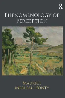 Fenomenológia vnímania - Phenomenology of Perception