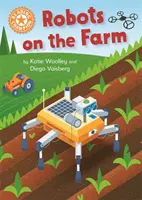 Šampión čítania: Roboti na farme - samostatné čítanie Oranžová 6 - Reading Champion: Robots on the Farm - Independent Reading Orange 6