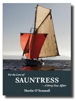 Z lásky k námorníčke: Štyridsaťročná aféra - For the Love of Sauntress: A Forty-Year Affair