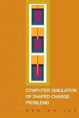 Počítačová simulácia problémov s tvarovaným nábojom - Computer Simulation of Shaped Charge Problems