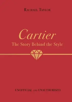 Cartier: Cartier: Príbeh za štýlom - Cartier: The Story Behind the Style