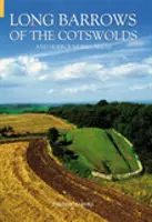 Dlhé mohyly v Cotswolds a okolí - Long Barrows of the Cotswolds and Surrounding Areas