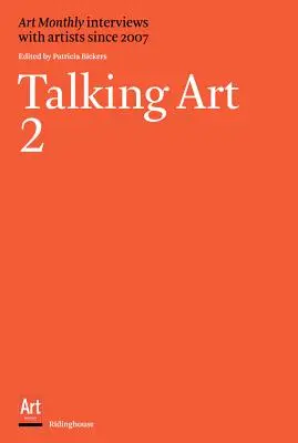 Talking Art 2: Rozhovory s umelcami od roku 2007 - Talking Art 2: Interviews with Artists Since 2007