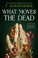 Čo hýbe mŕtvymi - What Moves The Dead