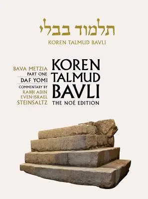 Koren Talmud Bavli Noe, zväzok 25: Bava Metzia, časť 1, hebrejčina/angličtina, Daf Yomi (B & W) Edition - Koren Talmud Bavli Noe, Volume 25: Bava Metzia Part 1, Hebrew/English, Daf Yomi (B & W) Edition