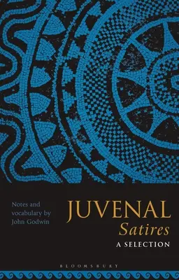 Juvenalove satiry: Výber - Juvenal Satires: A Selection