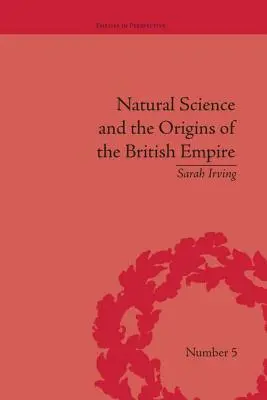 Prírodné vedy a počiatky britského impéria - Natural Science and the Origins of the British Empire