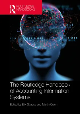 Routledge Handbook of Accounting Information Systems (Príručka účtovných informačných systémov) - The Routledge Handbook of Accounting Information Systems