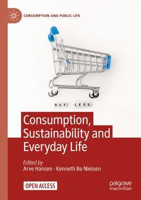 Spotreba, udržateľnosť a každodenný život - Consumption, Sustainability and Everyday Life