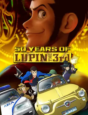 50 rokov animovaného filmu Lupin 3 - 50 Animated Years of Lupin the 3rd