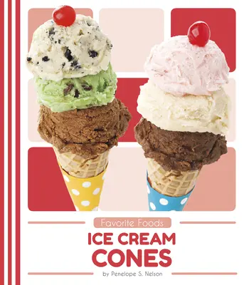 Zmrzlinové kornútky - Ice Cream Cones