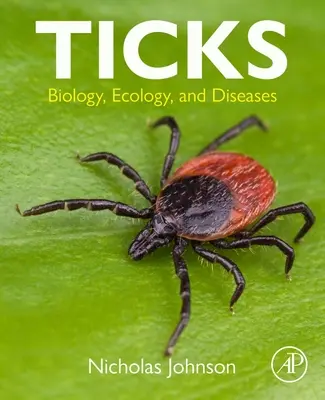 Kliešte: Biológia, ekológia a choroby - Ticks: Biology, Ecology, and Diseases