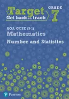 Cieľový stupeň 7 AQA GCSE (9-1) Mathematics Number and Statistics Workbook - Target Grade 7 AQA GCSE (9-1) Mathematics Number and Statistics Workbook