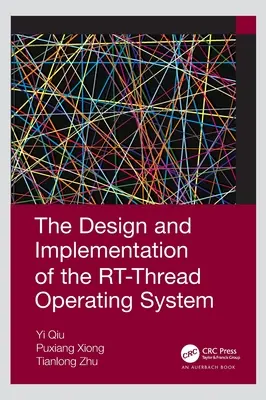 Návrh a implementácia operačného systému RT-Thread - The Design and Implementation of the RT-Thread Operating System