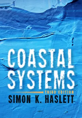 Pobrežné systémy: Tretie vydanie - Coastal Systems: Third Edition