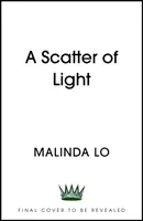 Rozptýlené svetlo - od autora knihy Posledná noc v Telegrafnom klube - Scatter of Light - from the author of Last Night at the Telegraph Club